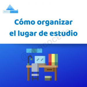 Cómo organizar el lugar de estudio