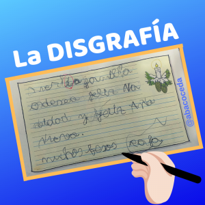 La DISGRAFÍA